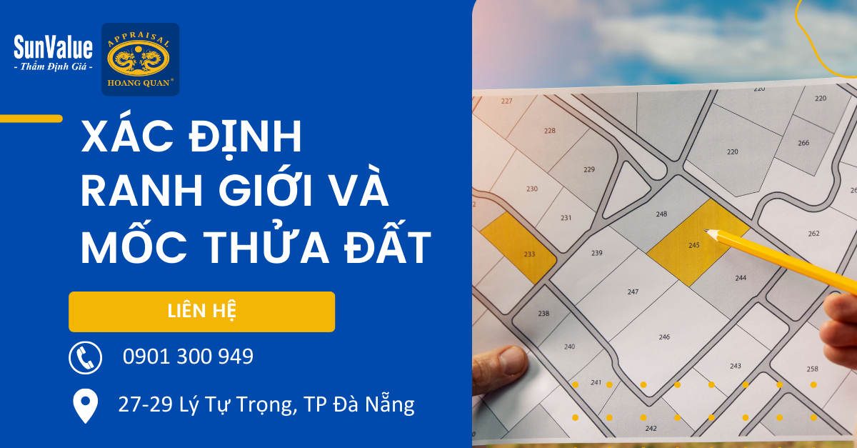 XÁC ĐỊNH RANH GIỚI VÀ MỐC THỬA ĐẤT