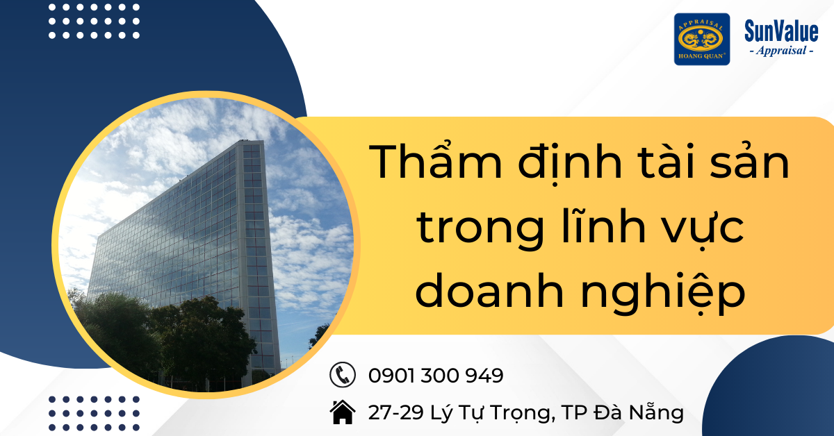 THẨM ĐỊNH TÀI SẢN TRONG LĨNH VỰC DOANH NGHIỆP