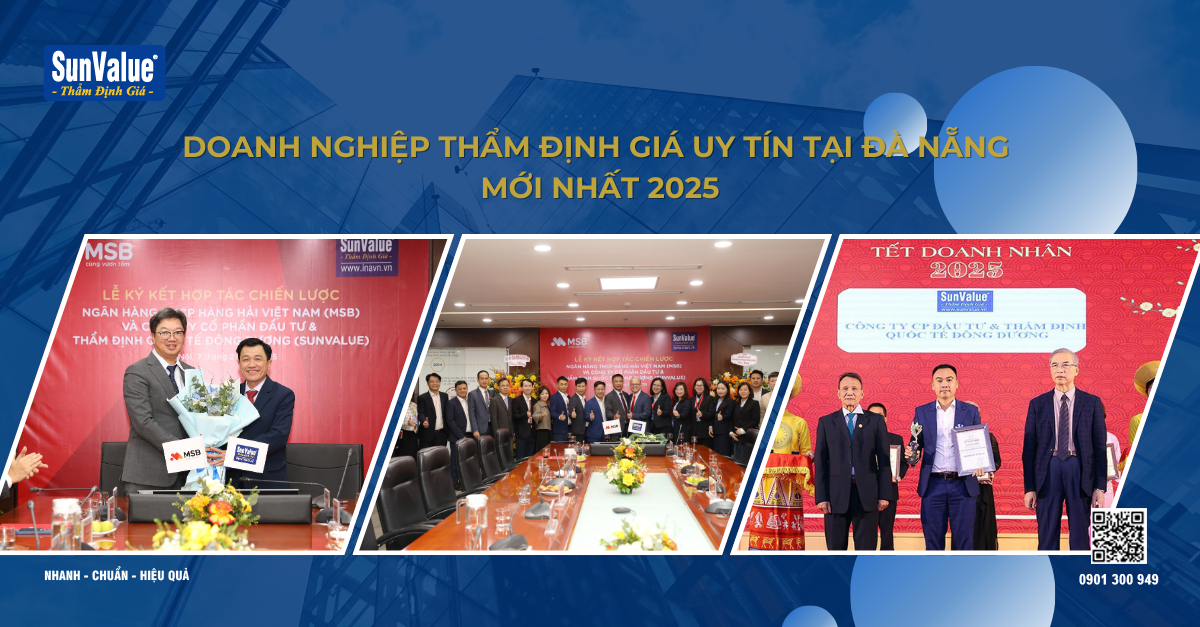 DOANH NGHIỆP THẨM ĐỊNH GIÁ TẠI ĐÀ NẴNG UY TÍN NHẤT NĂM 2025