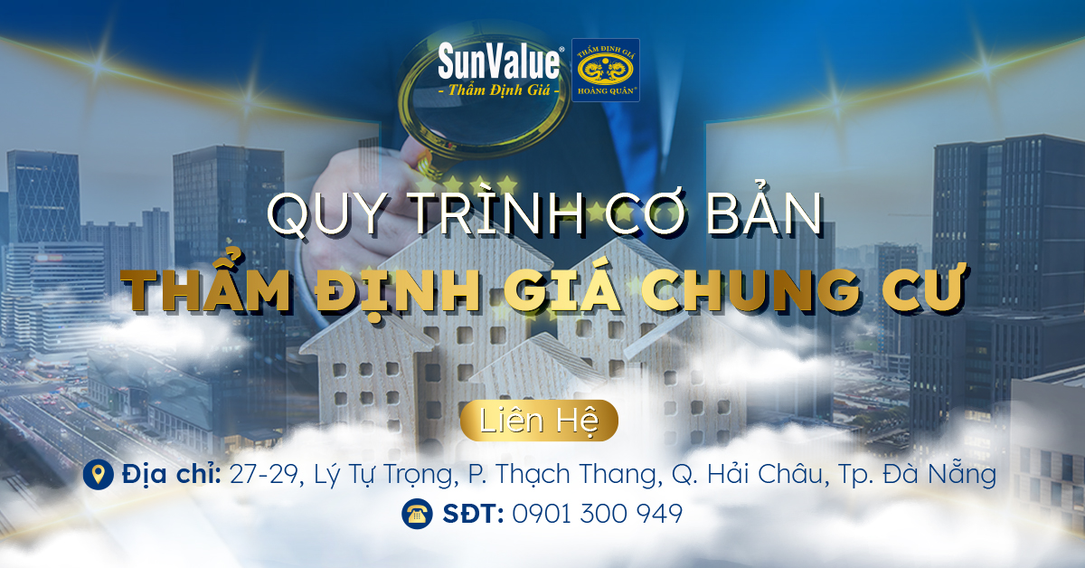 QUY TRÌNH CƠ BẢN THẨM ĐỊNH GIÁ CHUNG CƯ