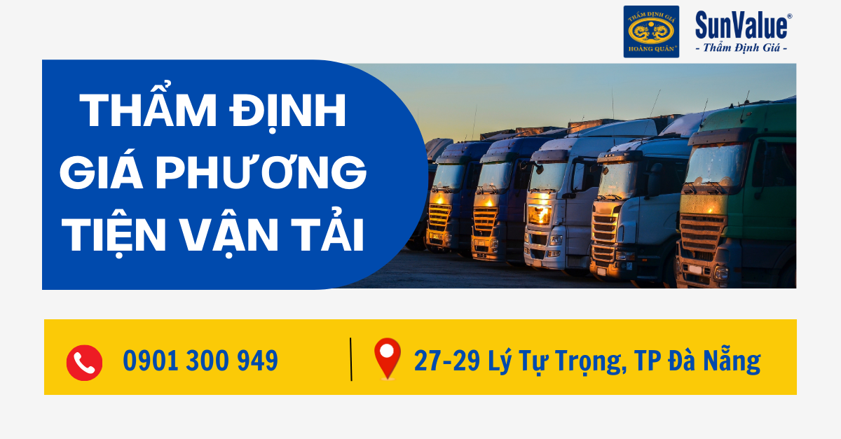 THẨM ĐỊNH GIÁ PHƯƠNG TIỆN VẬN TẢI