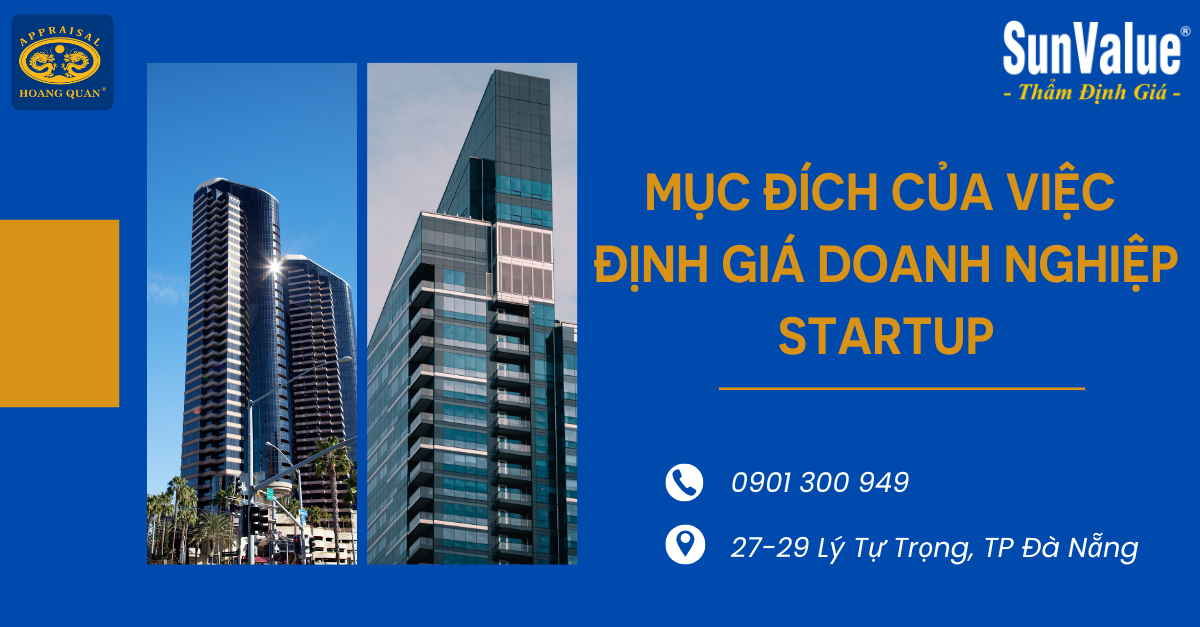 MỤC ĐÍCH CỦA VIỆC ĐỊNH GIÁ DOANH NGHIỆP START UP