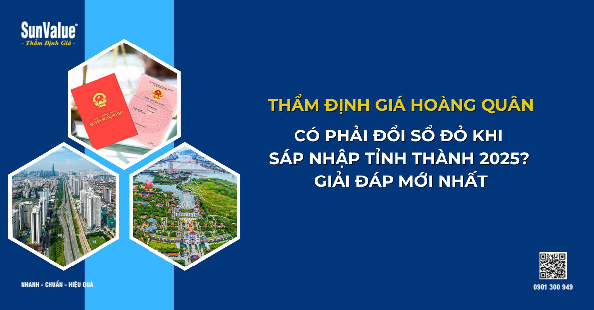 CÓ PHẢI ĐỔI SỔ ĐỎ KHI SÁP NHẬP TỈNH THÀNH 2025? GIẢI ĐÁP MỚI NHẤT