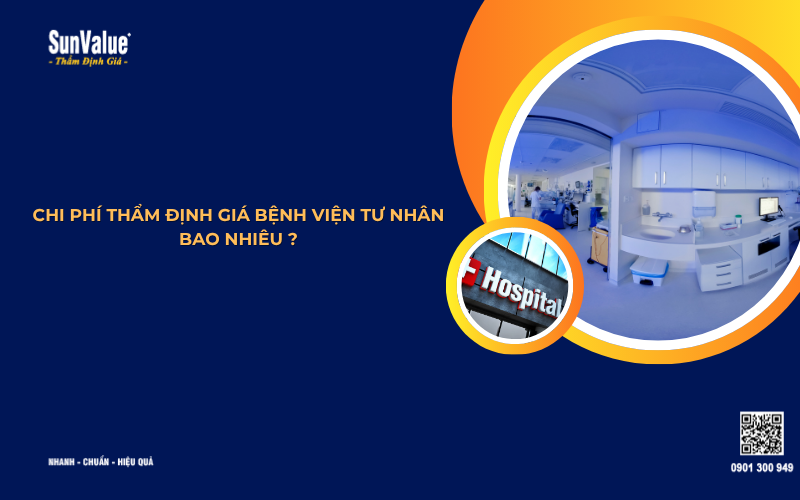 chi phí thẩm định giá bệnh viện tư nhân