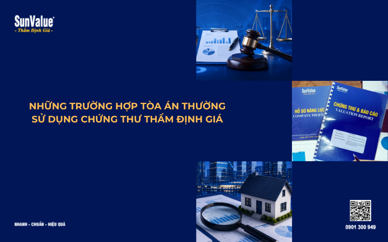 những trường hợp toàn án sử dụng chứng thư thẩm định giá