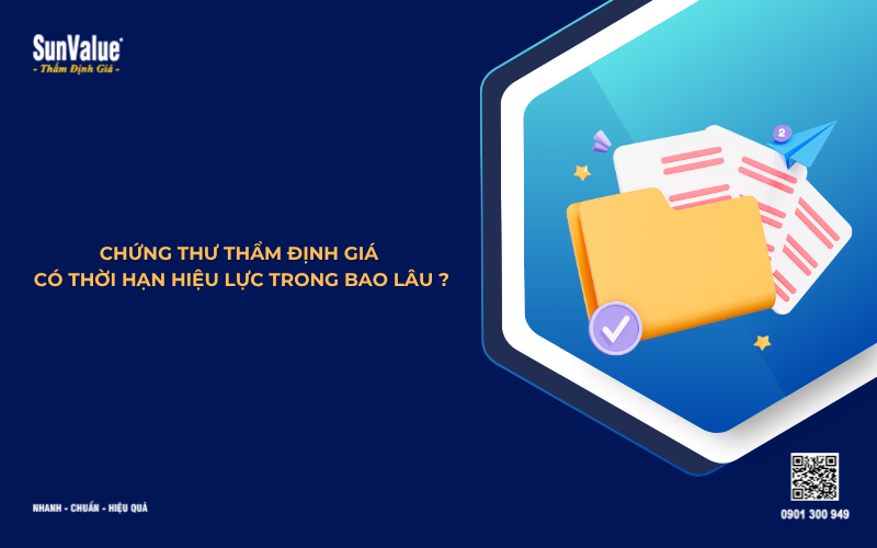 chứng thư thẩm định giá có thời hạn hiệu lực trong bao lâu