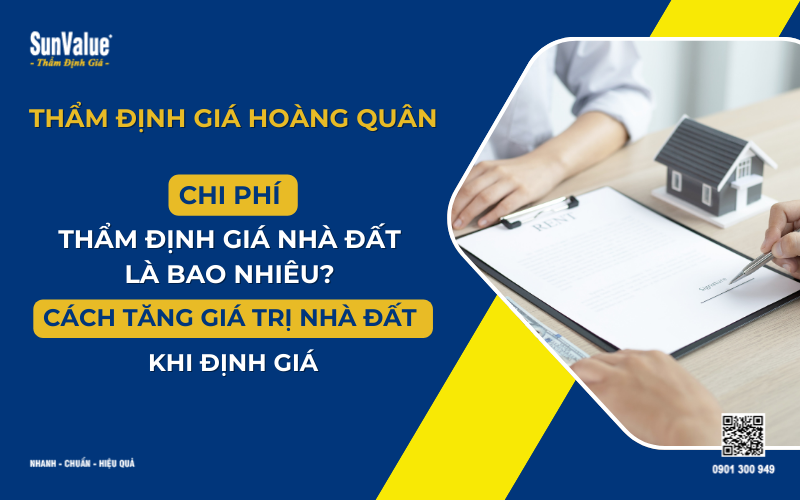 Chi phí thẩm định giá nhà đất, định giá nhà đất, thẩm định giá bất động sản 1
