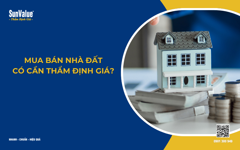 Chi phí thẩm định giá nhà đất, định giá nhà đất, thẩm định giá bất động sản 2