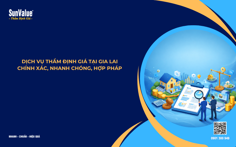 Dịch vụ thẩm định giá tại Gia Lai