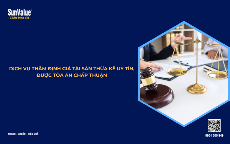 dịch vụ thẩm định giá tài sản thừa kế