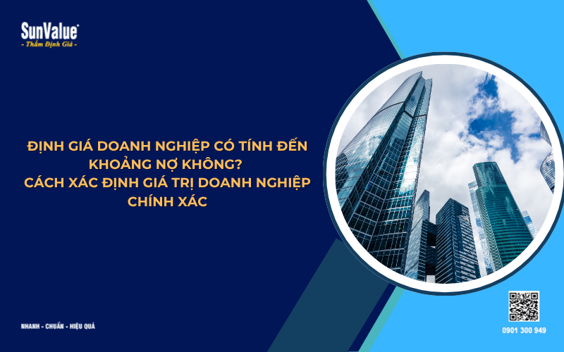 định giá doanh nghiệp có tính đến khoản nợ không
