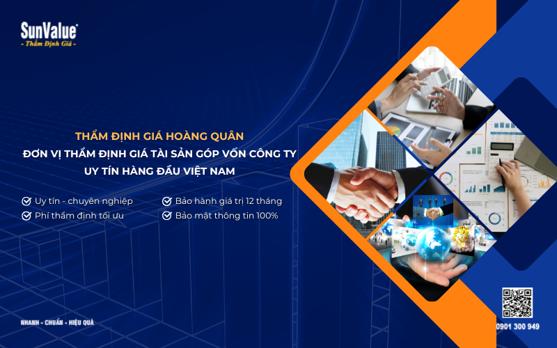 công ty thẩm định giá tài sản góp vốn doanh nghiệp uy tín