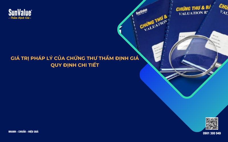 giá trị pháp lý của chứng thư thẩm định giá