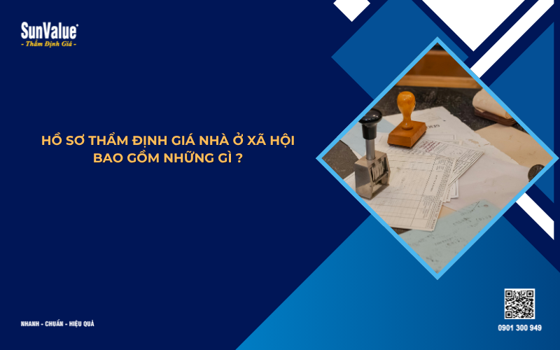 hồ sơ thẩm định giá nhà ở xã hội
