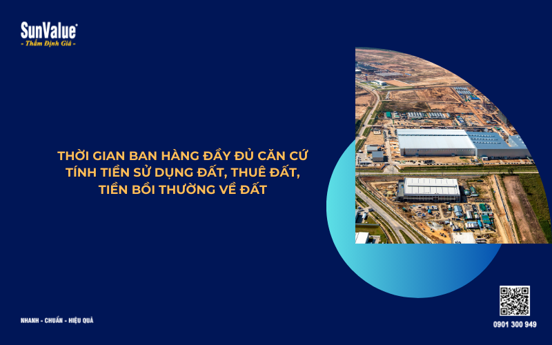 căn cứ tính tiền sử dụng đất, bồi thường về đất, thẩm định giá đất