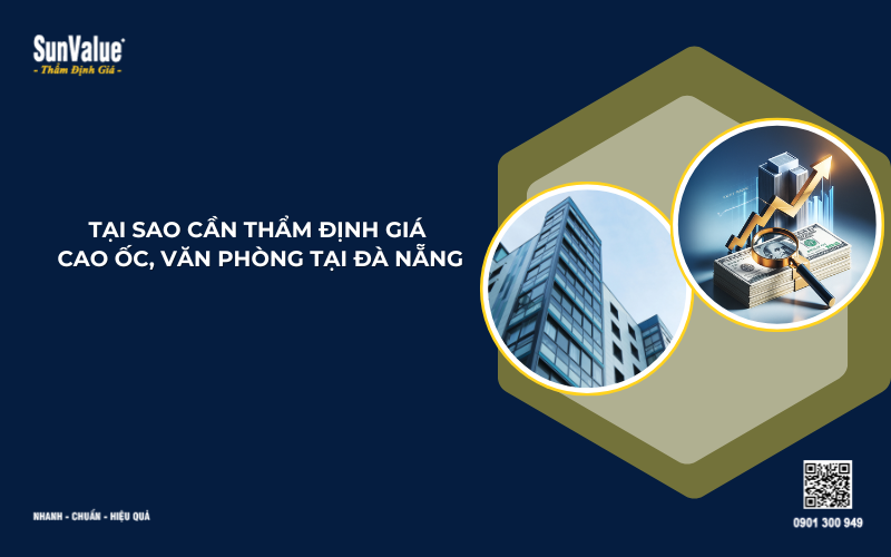 tại sao cần thẩm định giá cao ốc văn phòng 