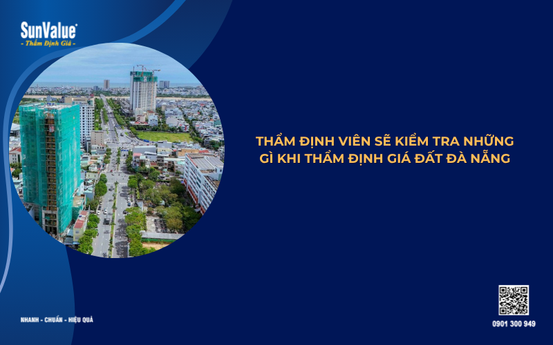 thẩm định giá đất đà nẵng bao gồm những gì