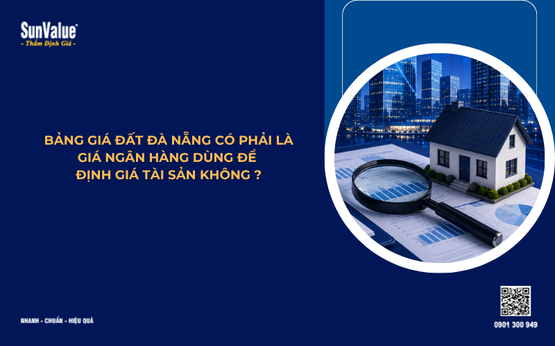 bảng giá đất đà nẵng, thẩm định giá tài sản thế chấp