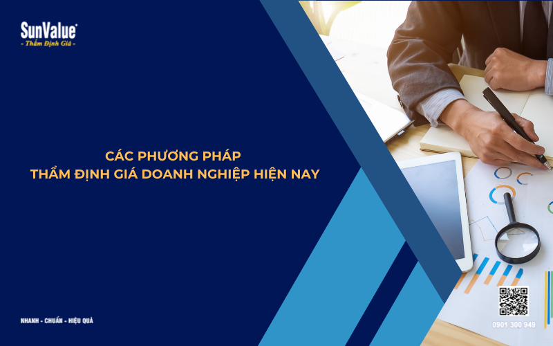 các phương pháp thẩm định giá doanh nghiệp hiện nay