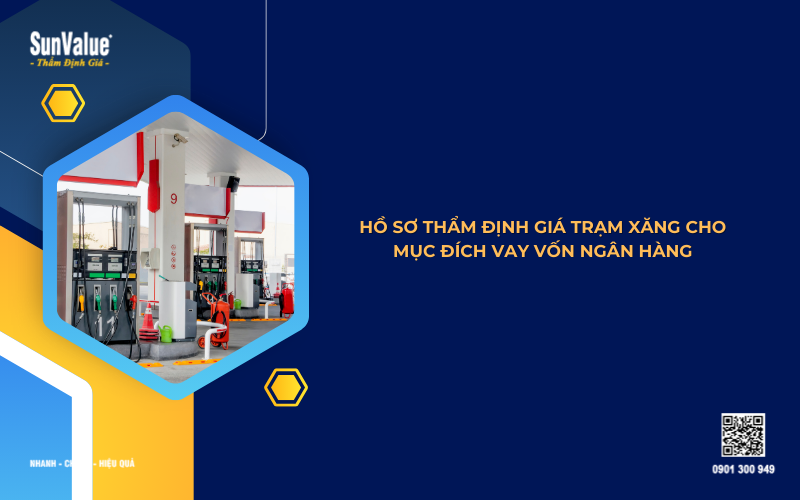 hồ sơ thẩm định giá trạm xăng dầu