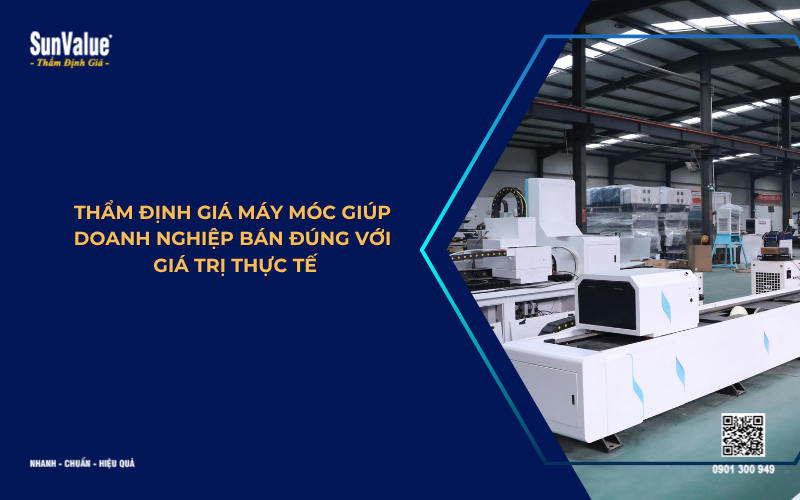 thẩm định giá máy móc thiết bị