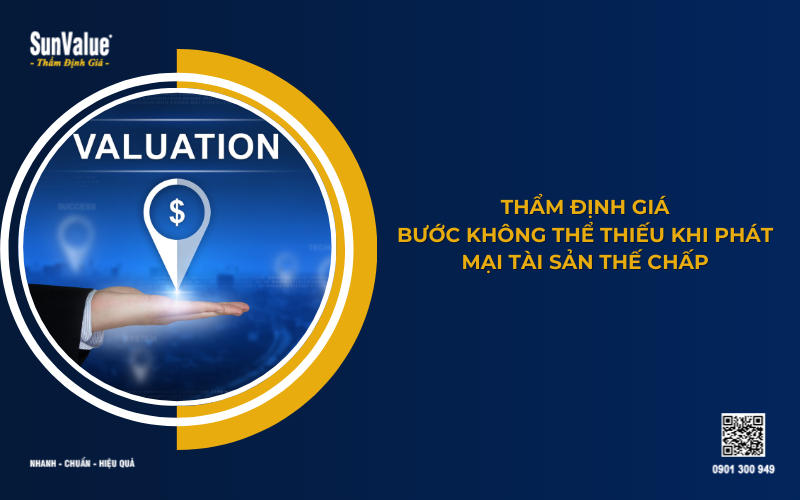 thẩm định giá tài sản thế chấp khi phát mại