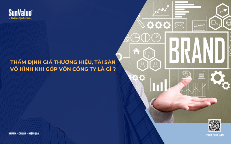 thẩm định giá thương hiệu là gì