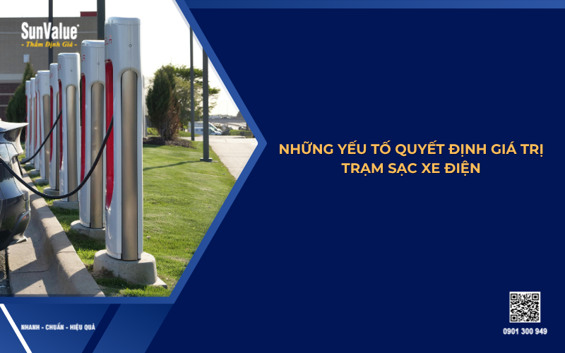 những yếu tố quyết định giá trị trạm sạc xe điện