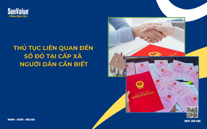 Cập nhật các thủ tục sổ đỏ tại xã 2025