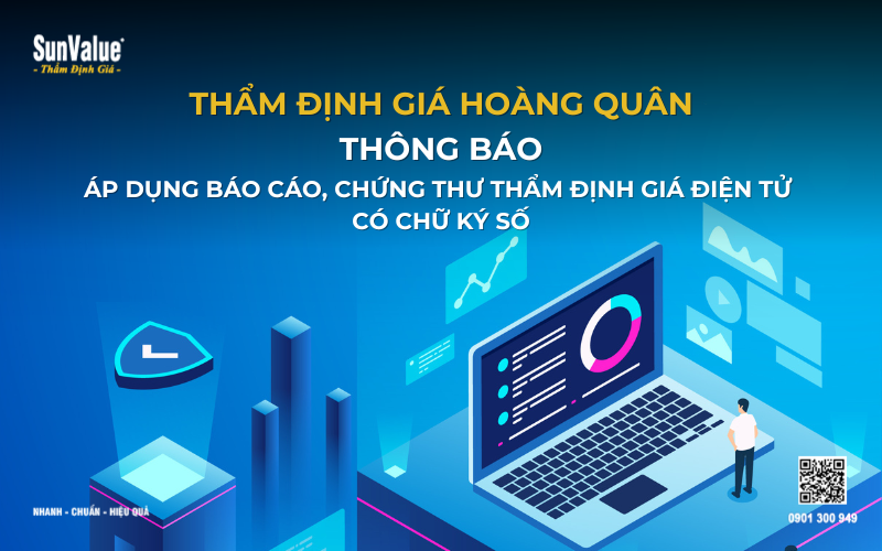 Thẩm định giá Hoàng Quân áp dụng chứng thư thẩm định giá điện tử
