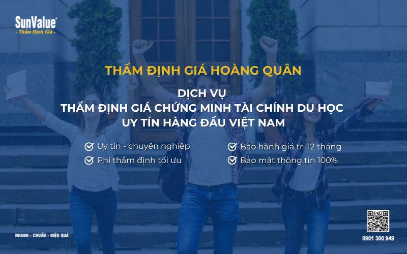 Tầm quan trọng thẩm định giá chứng minh tài chính du học, visa du học 4