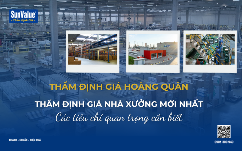 Tiêu chí thẩm định giá nhà xưởng 1