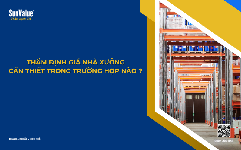 Thẩm định giá nhà xưởng