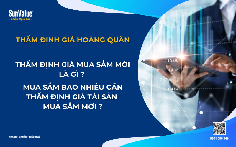 Mua sắm bao nhiêu cần thẩm định giá tài sản mua sắm mới 1