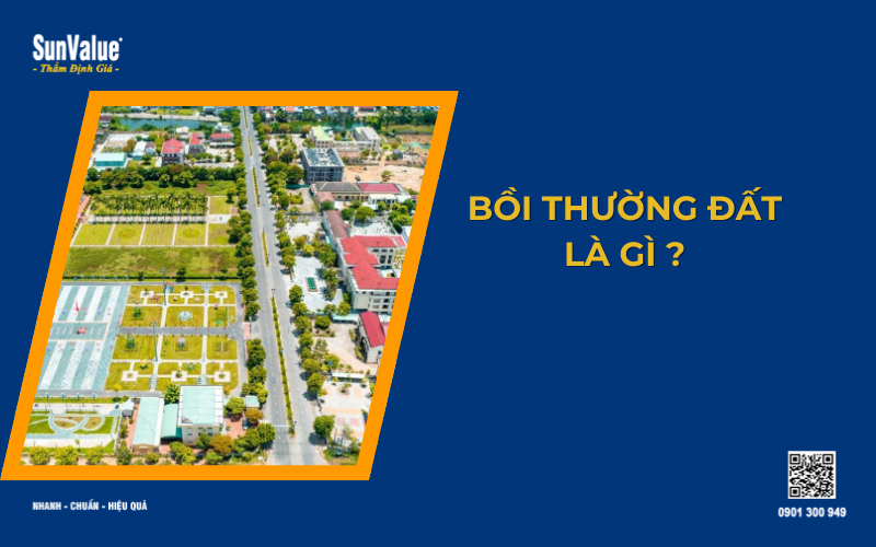 Bồi thường đất là gì