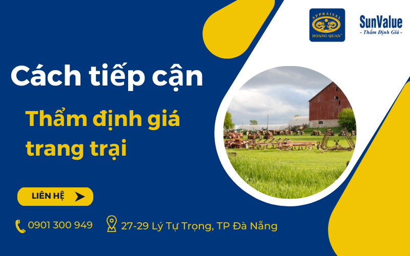 Cách tiếp cận thẩm định giá trang trại