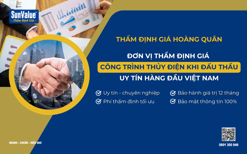 Công ty thẩm định giá công trình thủy điện phục vụ đấu thầu uy tín