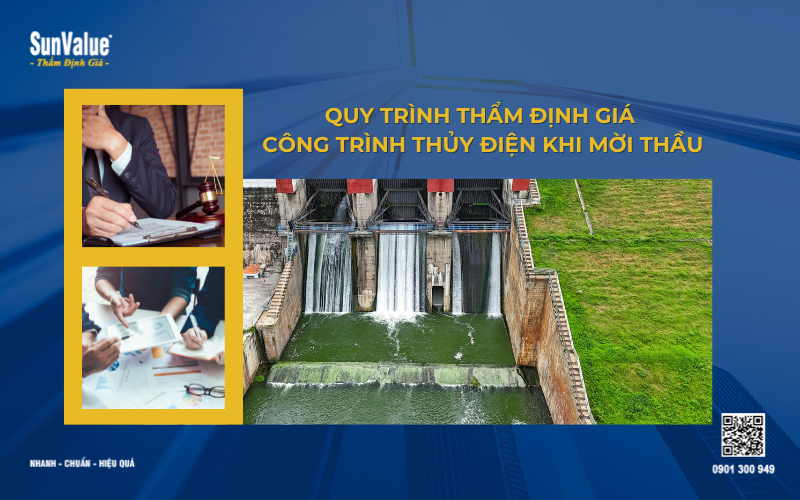 Quy trình thẩm định giá công trình thủy điện khi mời thầu