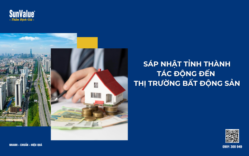 Tác động sáp nhập tỉnh thành đến bất động sản
