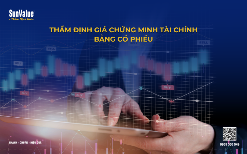 Thẩm định giá chứng minh tài chính bằng cổ phiếu