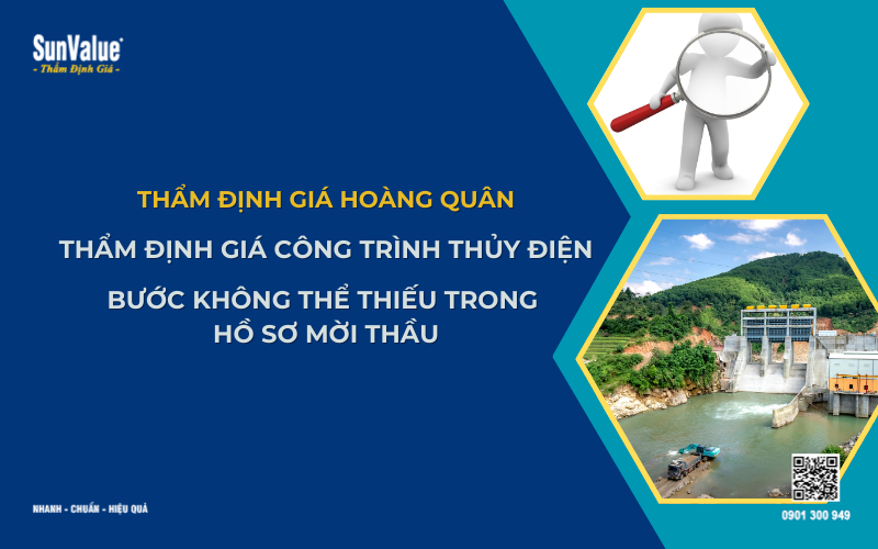 Thẩm định giá công trình thủy điện trong mời thầu