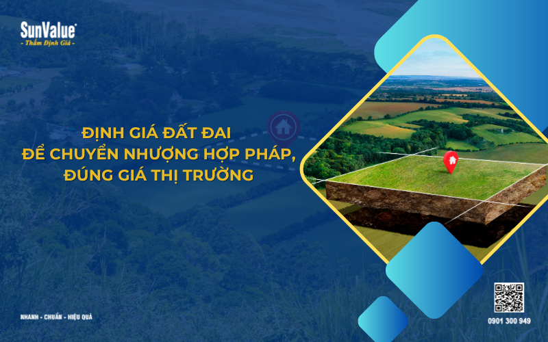 thẩm định giá đất đai để chuyển nhượng hợp pháp