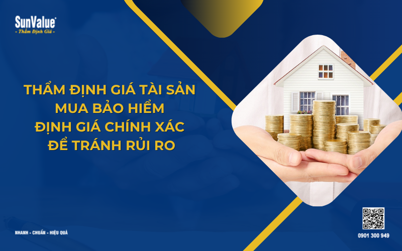 Thẩm định giá tài sản bảo hiểm